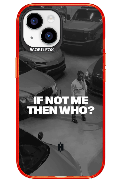 IF NOT ME Simple B&W 2.0 - Apple iPhone 15