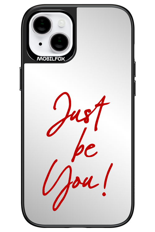 Just Be You Mirror 2.0 - Apple iPhone 14 Plus