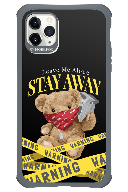 Stay Away - Apple iPhone 11 Pro Max