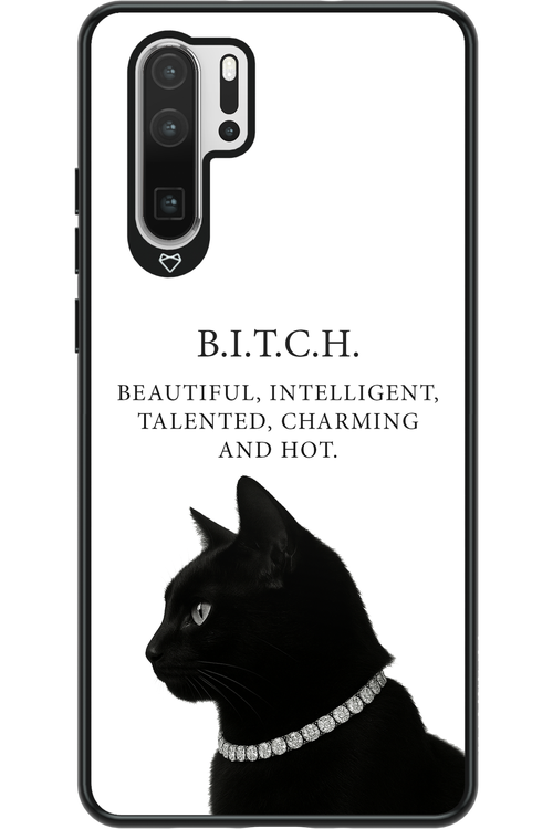 B. i. t. c. h. - Huawei P30 Pro