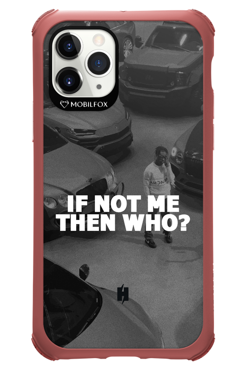 IF NOT ME - Apple iPhone 11 Pro
