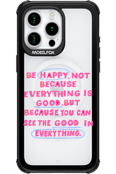 Be Happy - Apple iPhone 15 Pro Max