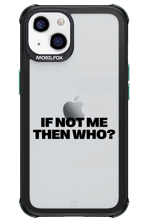 If not me Mirror - Apple iPhone 13