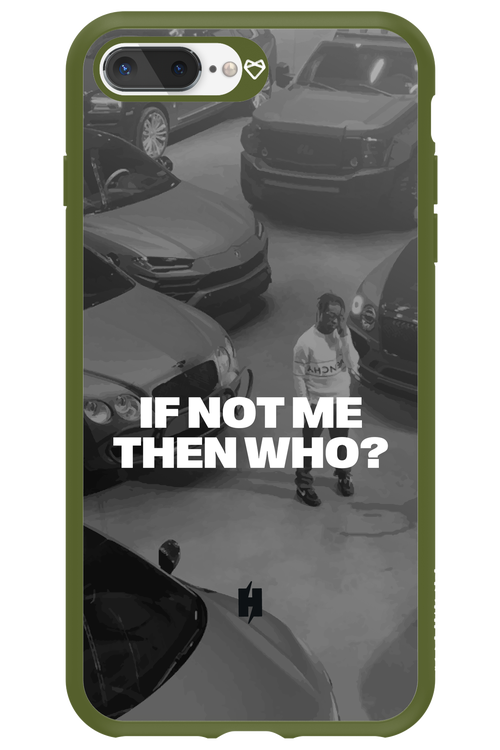 IF NOT ME Simple B&W - Apple iPhone 7 Plus