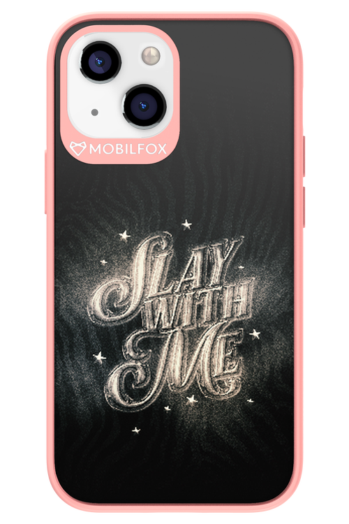 Slay with Me - Apple iPhone 13 Mini