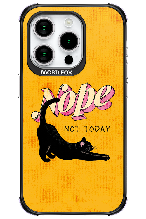 Nope, Not Today 2.0 - Apple iPhone 15 Pro