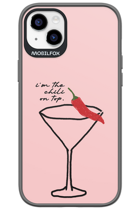 I'M THE CHILI ON TOP 2.0 - Apple iPhone 14 Plus