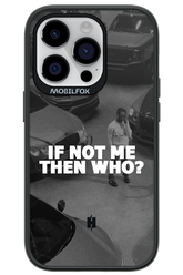 IF NOT ME 2.0 - Apple iPhone 14 Pro