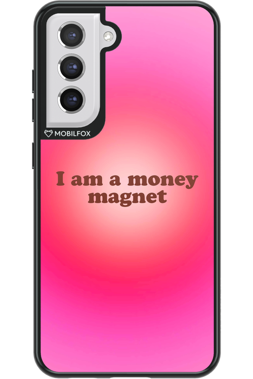 Money Magnet  - Samsung Galaxy S21 FE