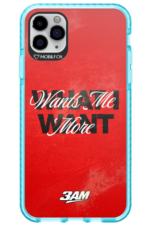 WHAT I WANT 2.0 - Apple iPhone 11 Pro Max