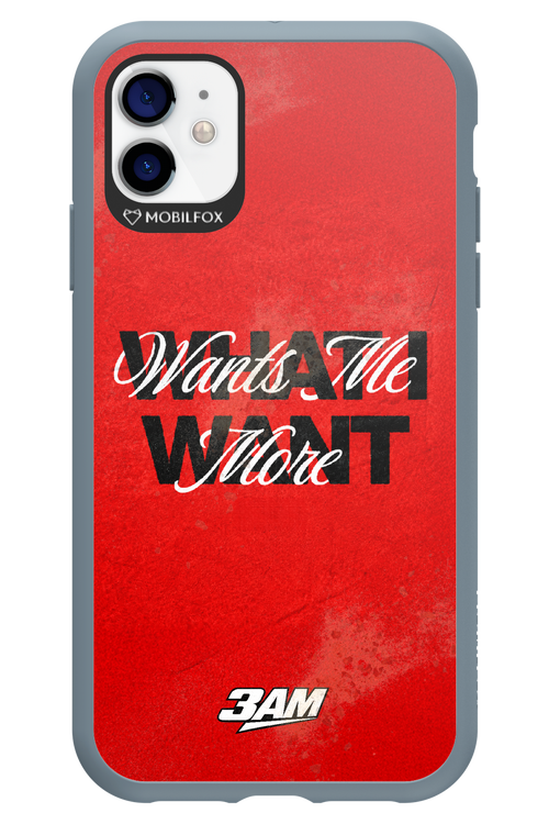 WHAT I WANT 2.0 - Apple iPhone 11