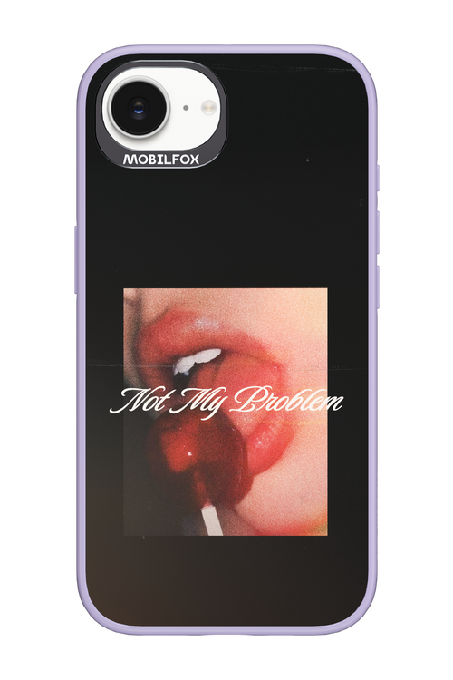 Not My Problem II 2.0 - Apple iPhone 16e