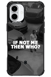 IF NOT ME - Apple iPhone 16 Plus