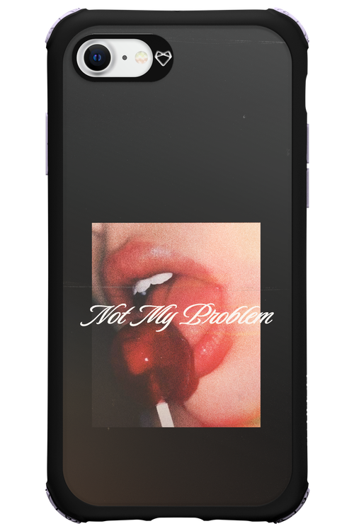 Not My Problem II 2.0 - Apple iPhone 7