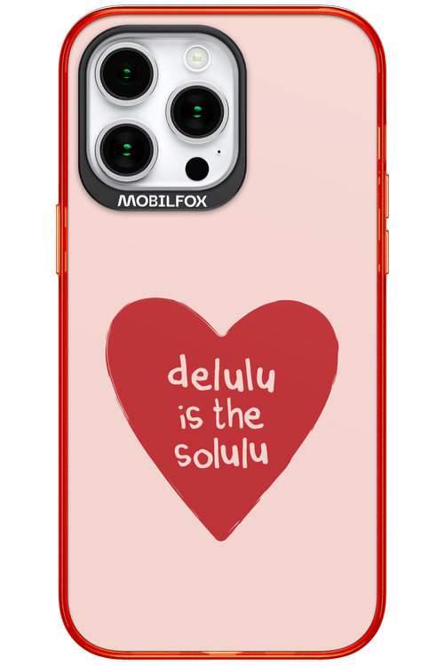 Delulu Love - Apple iPhone 15 Pro Max