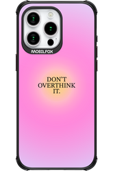 Don't Overthink It - Apple iPhone 15 Pro Max