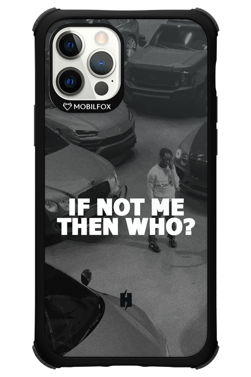IF NOT ME 2.0 - Apple iPhone 12 Pro
