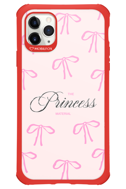 Princess Material - Apple iPhone 11 Pro Max