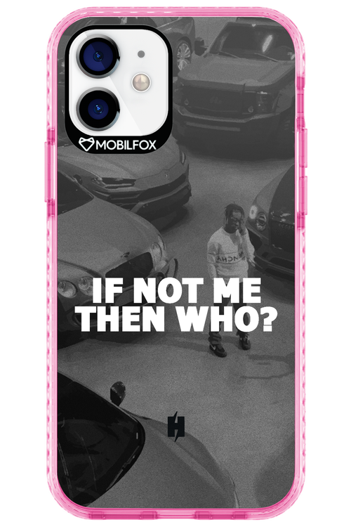 IF NOT ME - Apple iPhone 12