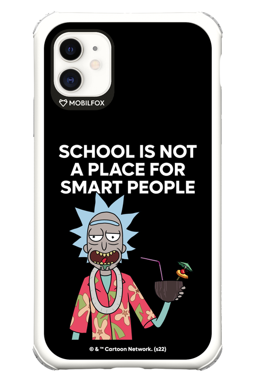 School is not for smart people - Apple iPhone 11