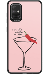 I'M THE CHILI ON TOP 2.0 - Samsung Galaxy A71