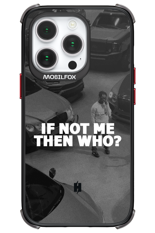 IF NOT ME 2.0 - Apple iPhone 14 Pro
