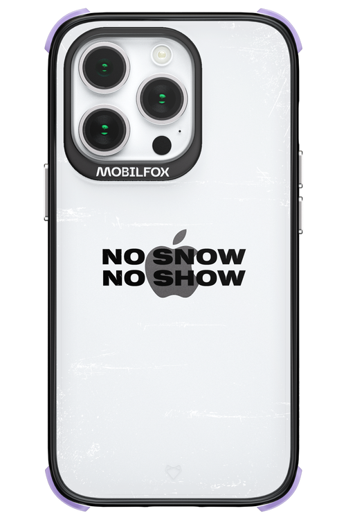 No snow, no show Mirror - Apple iPhone 14 Pro