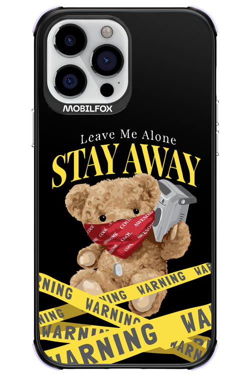 Stay Away - Apple iPhone 13 Pro Max