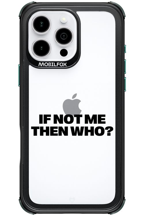 If not me Mirror - Apple iPhone 16 Pro Max