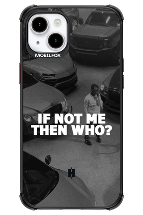 IF NOT ME - Apple iPhone 15 Plus
