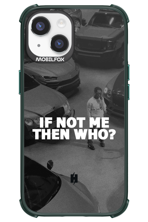 IF NOT ME - Apple iPhone 14