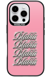 Blabla Blabla 2.0 - Apple iPhone 16 Pro