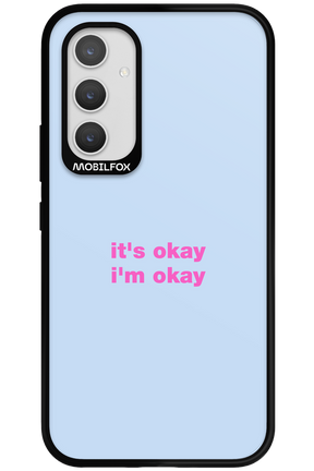It_s Okay - Samsung Galaxy A54