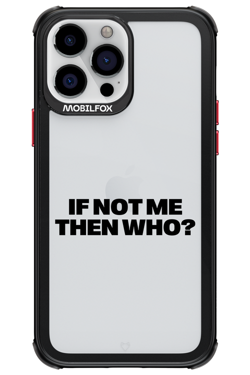 If not me Mirror - Apple iPhone 13 Pro Max