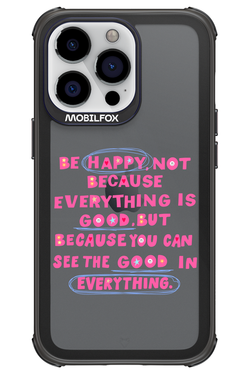 Be Happy 2.0 - Apple iPhone 13 Pro