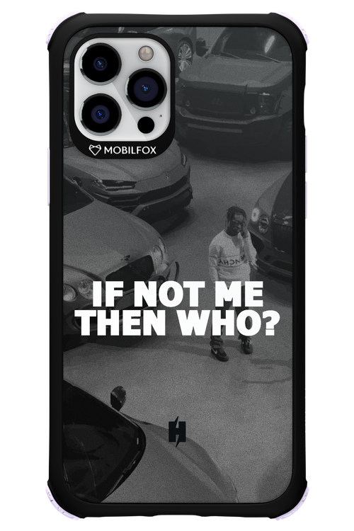 IF NOT ME 2.0 - Apple iPhone 12 Pro