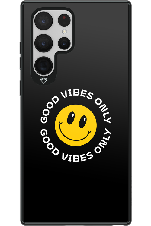 Good Vibes Only - Samsung Galaxy S22 Ultra