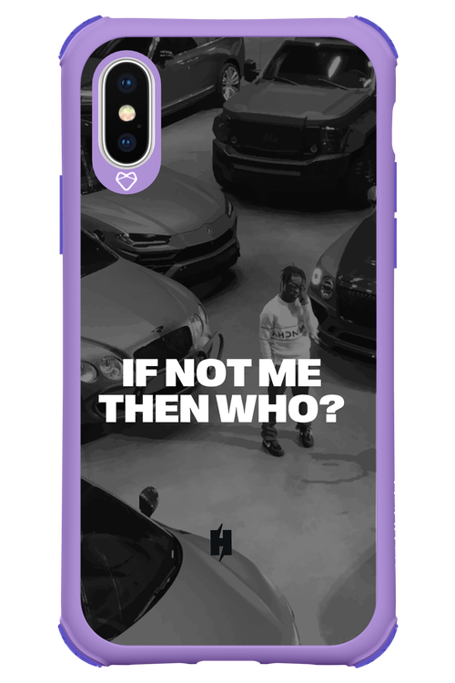 IF NOT ME Simple B&W - Apple iPhone XS