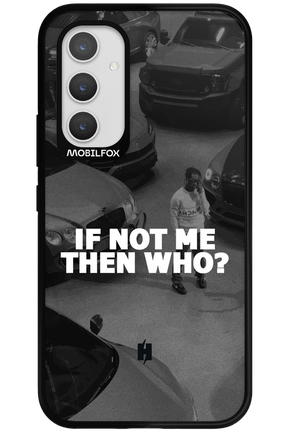 IF NOT ME - Samsung Galaxy A54