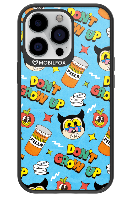 don_t grow up 2.0 - Apple iPhone 13 Pro