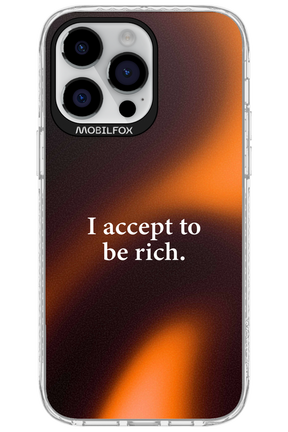 I accept to be rich - Apple iPhone 14 Pro Max