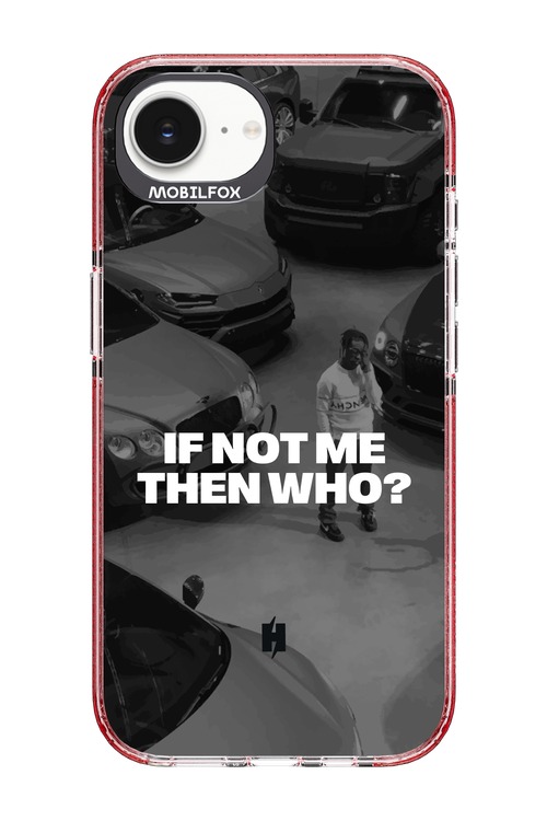 IF NOT ME Simple B&W - Apple iPhone 16e