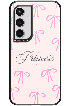 Princess Material - Samsung Galaxy S24
