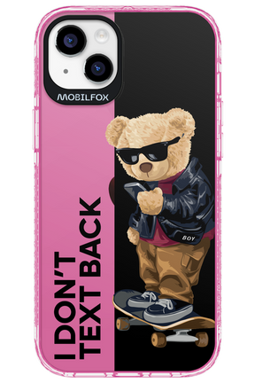 I Don’t Text Back - Apple iPhone 14 Plus