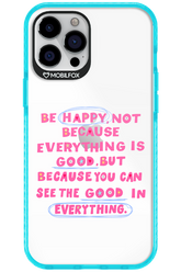 Be Happy - Apple iPhone 12 Pro Max