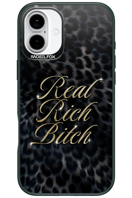 Real Rich Bitch 2.0 - Apple iPhone 16 Plus