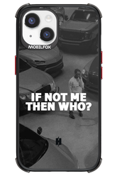 IF NOT ME - Apple iPhone 14