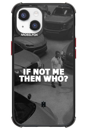 IF NOT ME - Apple iPhone 14