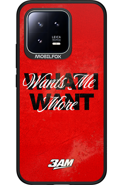 WHAT I WANT 2.0 - Xiaomi 13