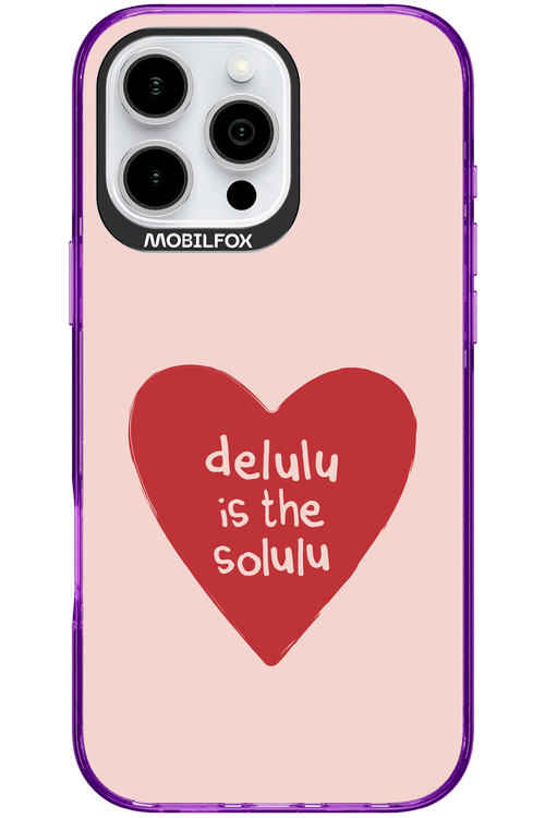 Delulu Love - Apple iPhone 16 Pro Max